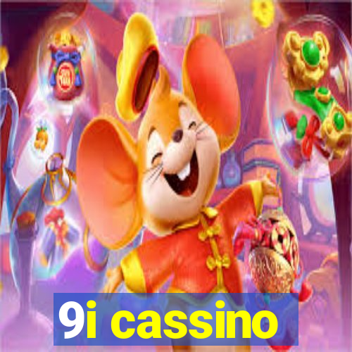 9i cassino